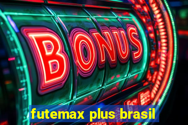 futemax plus brasil